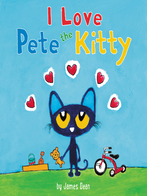 Title details for Pete the Kitty by James Dean - Wait list